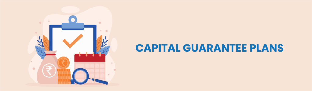 Capital Guarantee Plans